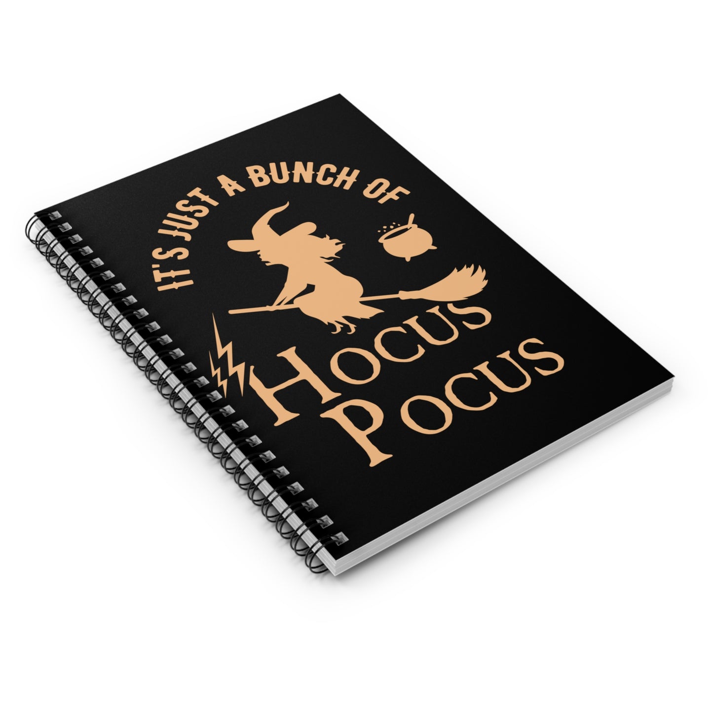 Just a Bunch of Hocus Pocus Spiral Notebook - Ruled Line