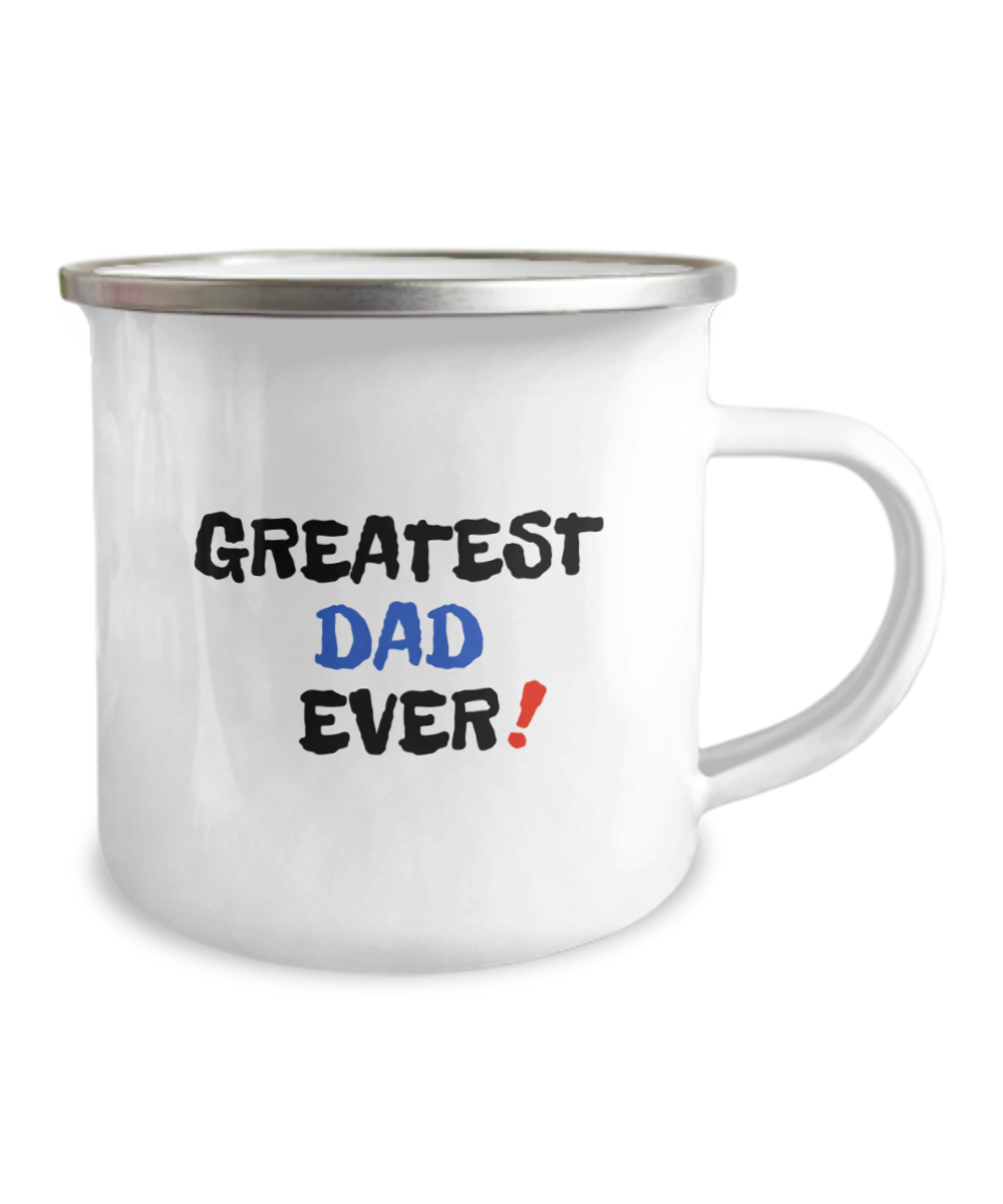 Father's Day "Greatest Dad Ever" Outdoor Camping Mug
