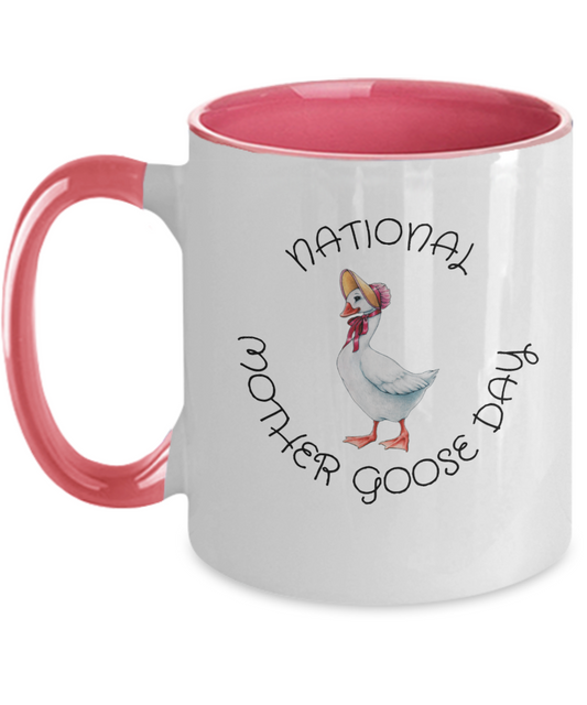 Celebrate National Mother Goose Day With A Two Tone Mug Multiple Color Choices Available