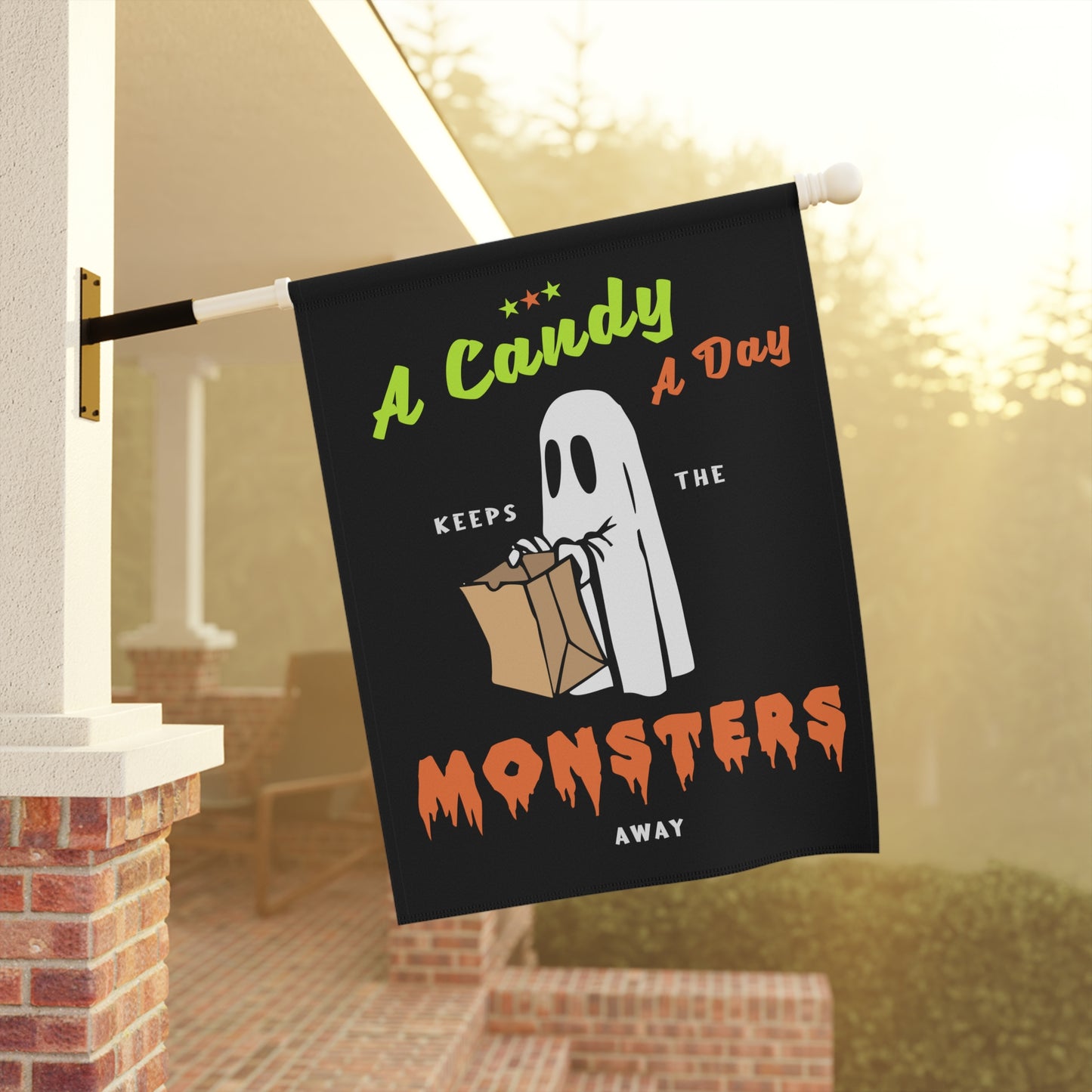 A Candy A Day Keeps the Monsters Away Halloween Garden & House Banner