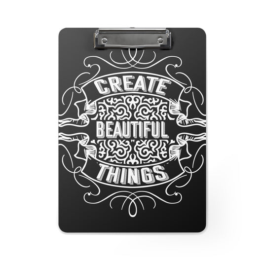 Create Beautiful Things Clipboard