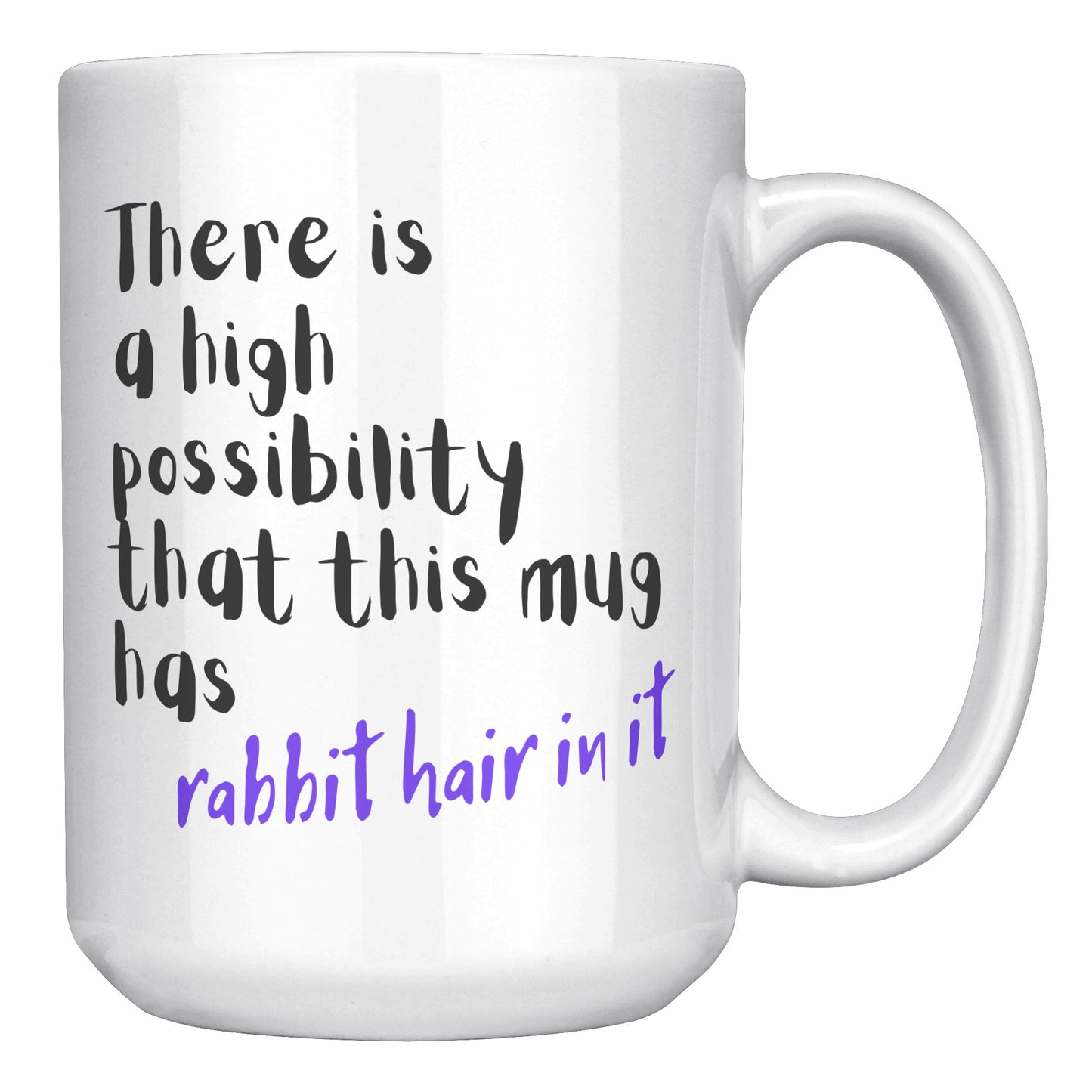 Comical Mug for the Rabbit Lover that Loves Coffee as Well
