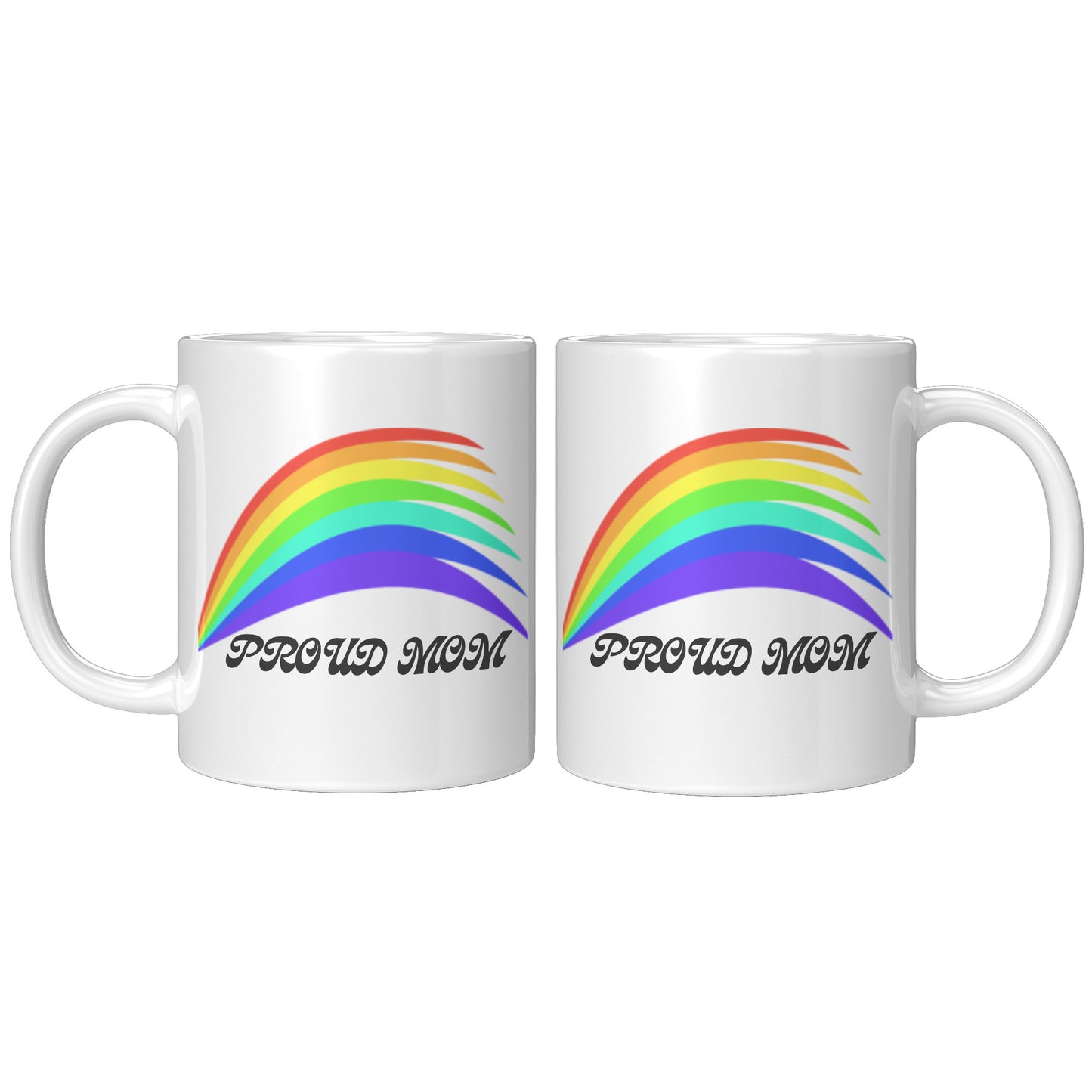 LGBTQ+ Pride Rainbow Mug For Mom To Support Your Loved Ones, White With Colourful Design