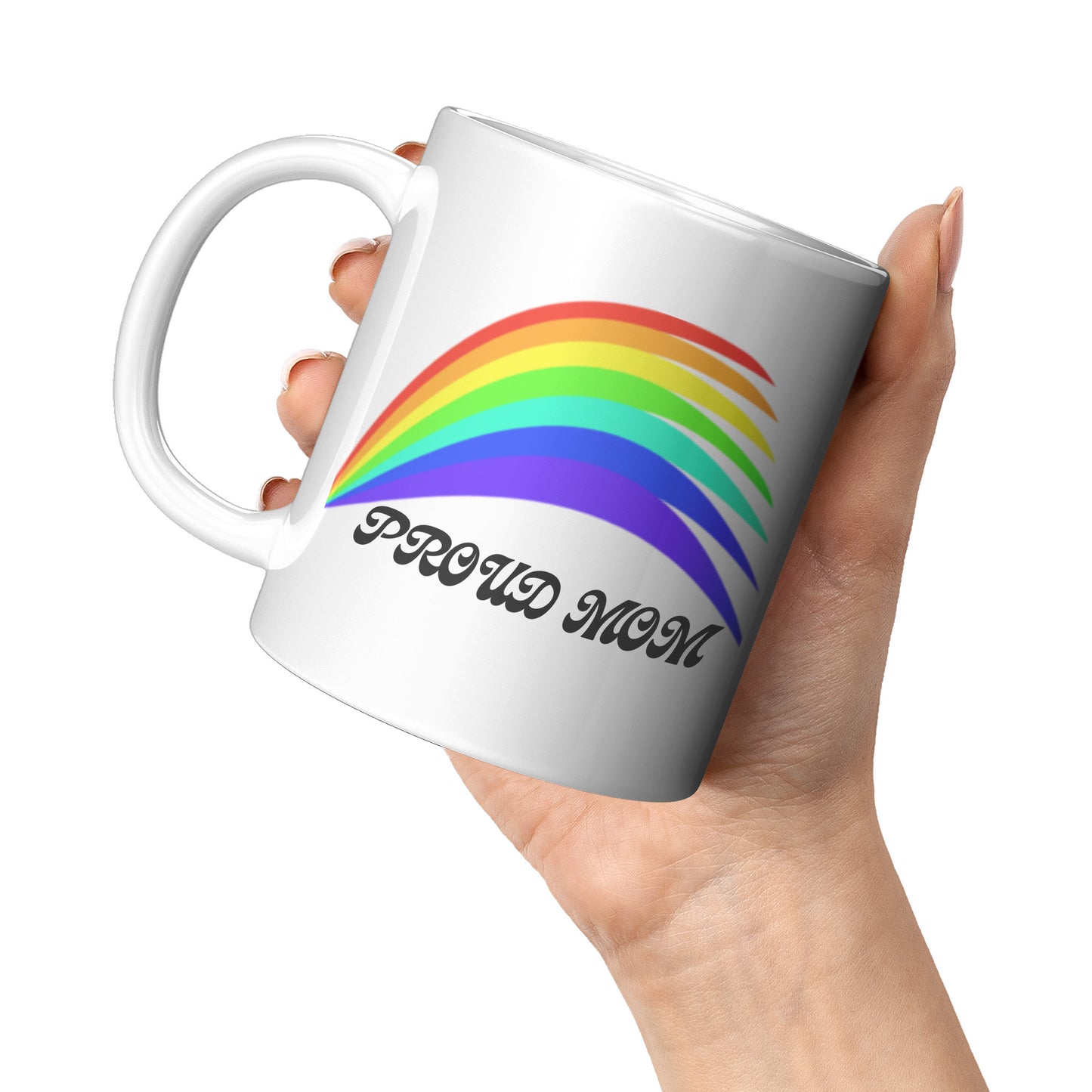 LGBTQ+ Pride Rainbow Mug For Mom To Support Your Loved Ones, White With Colourful Design