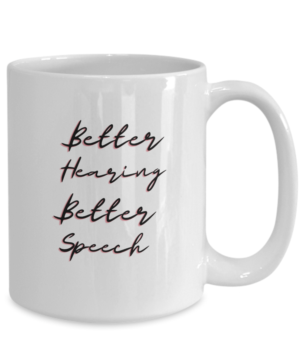 Better Speech, Better Hearing Month Awareness Mug Available In 2 Sizes