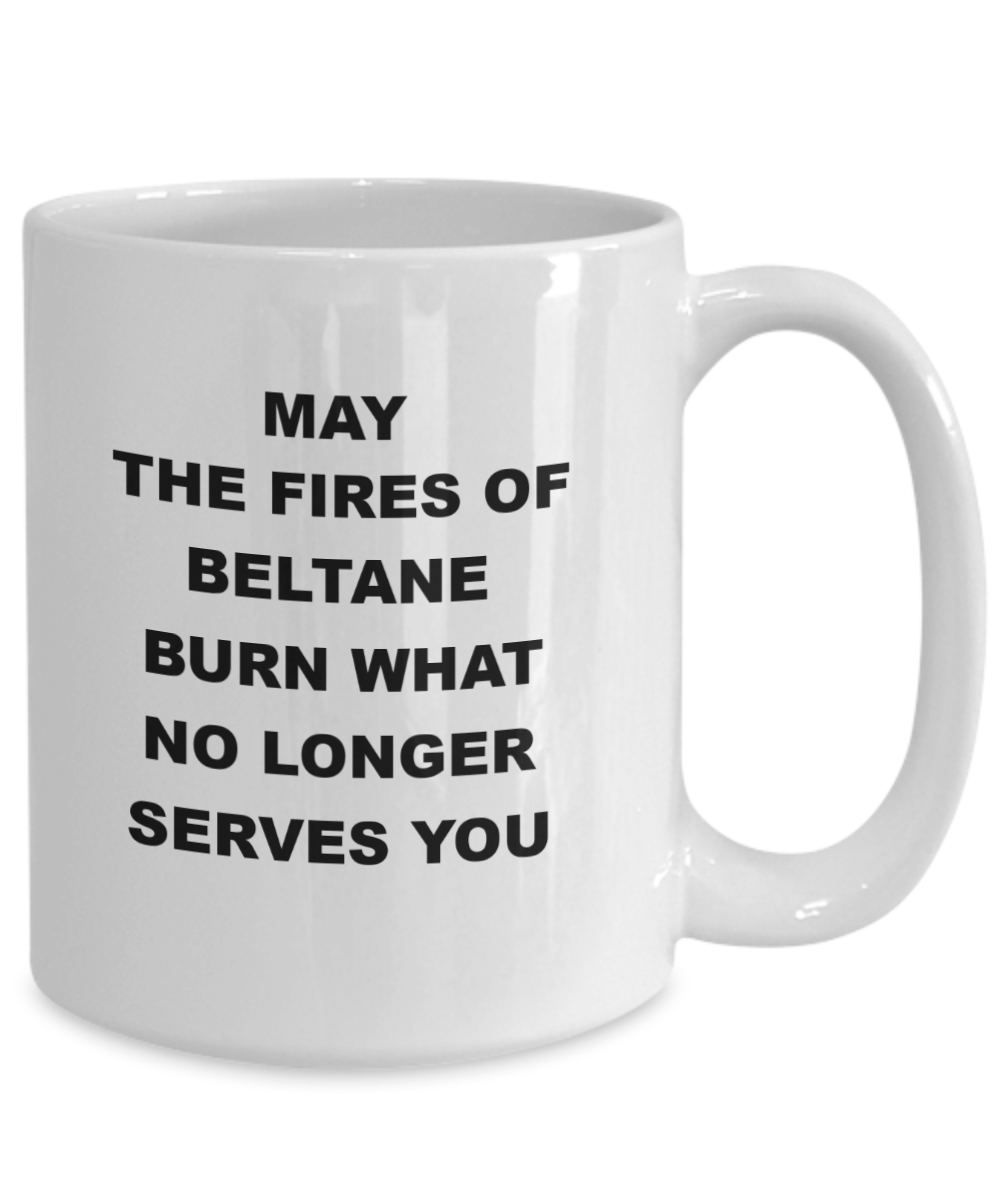 Beltane Celebration "May the Fires Burn" Mug White/Black Available In 2 Sizes