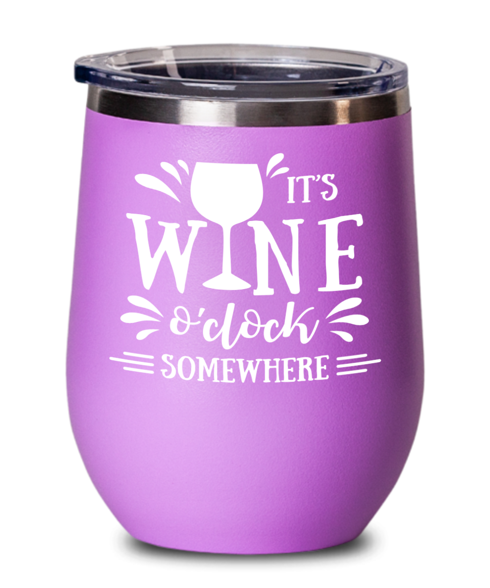 It's Wine O'clock Somewhere Outdoor Wine Glass for Camping Enthusiasts
