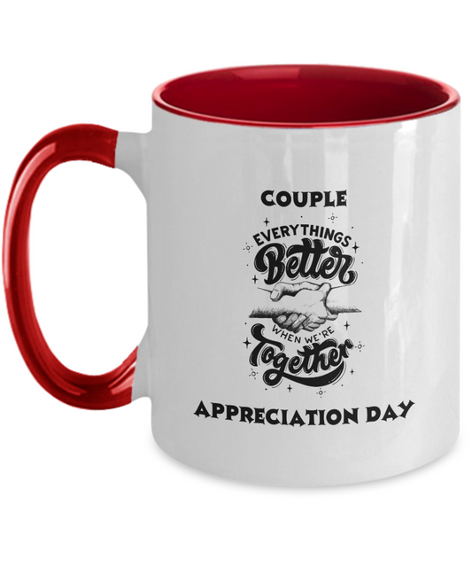 Couple Appreciation Day Two Tone Mug With Your Personal Color Choice