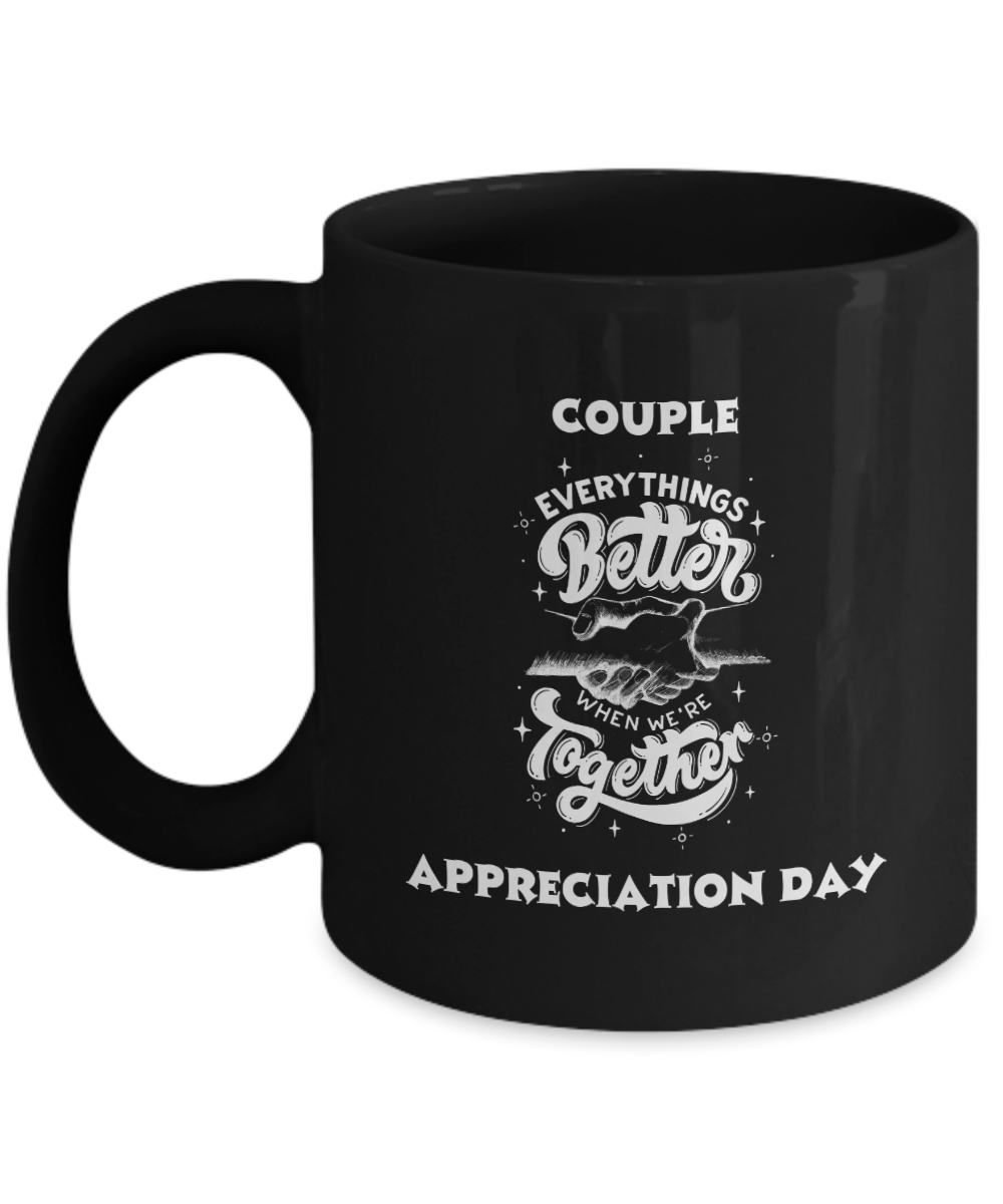 Couple Appreciation Day Mug Black/White Available in 2 Sizes