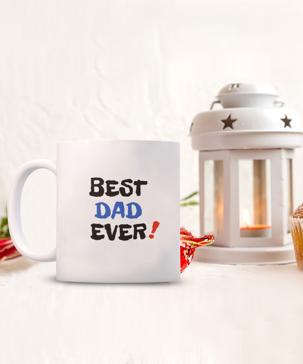Father's Day "Best Dad Ever" White Mug Available In 2 Sizes