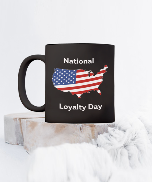 USA National Loyalty Day Celebration Mug Black Available In 2 Sizes