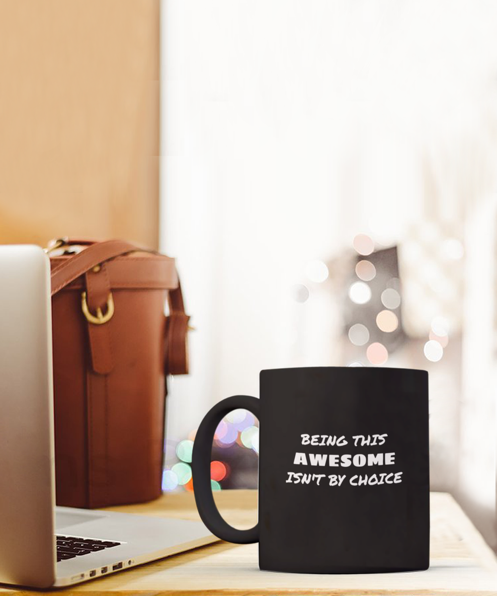 "Being This Awesome" Black/White Mug Available In 2 Sizes