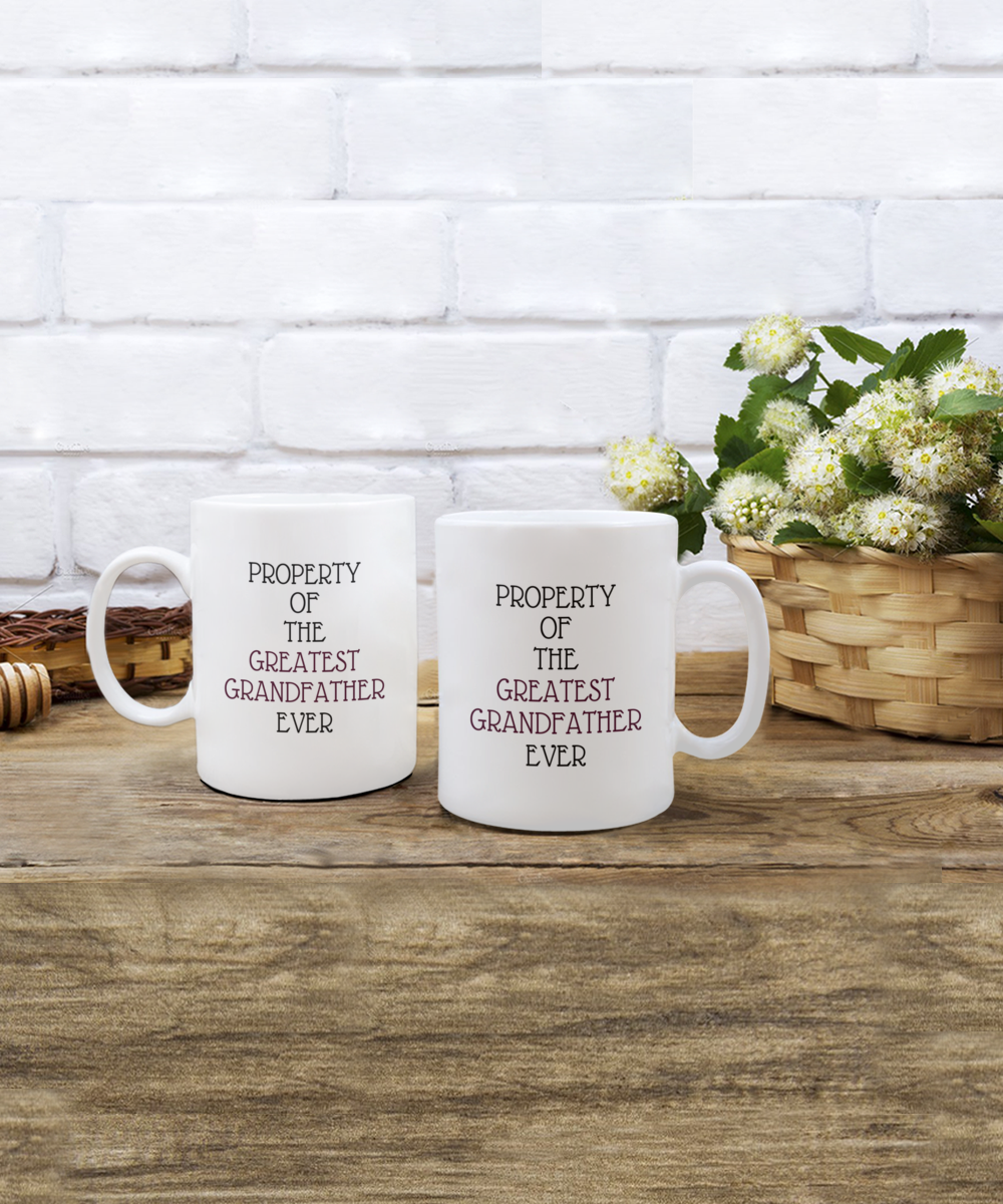 Father's Day "Property of the Greatest Grandfather Ever" Mug Available in 2 Sizes